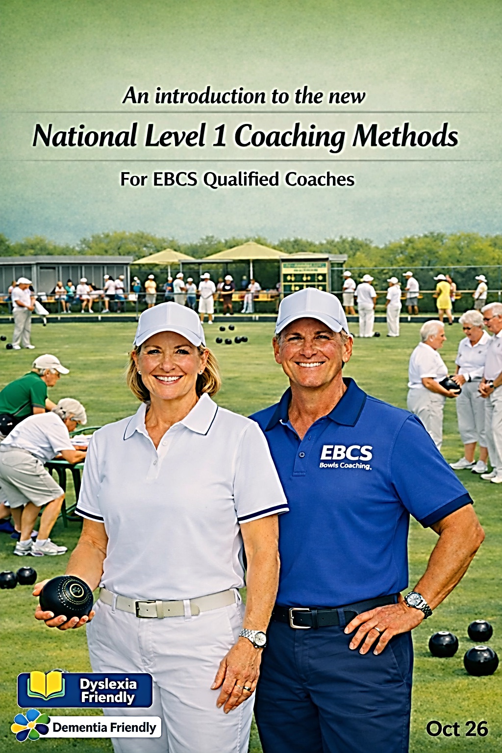 An introduction to the new National Level 1 Coaching Methods — for EBCS qualified coaches.